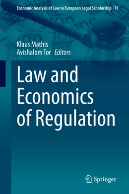 Abbildung von Mathis / Tor | Law and Economics of Regulation | 1. Auflage | 2021 | beck-shop.de