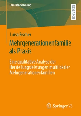 Abbildung von Fischer | Mehrgenerationenfamilie als Praxis | 1. Auflage | 2020 | beck-shop.de