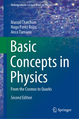 Abbildung von Chaichian / Perez Rojas | Basic Concepts in Physics | 2. Auflage | 2021 | beck-shop.de