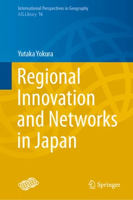 Abbildung von Yokura | Regional Innovation and Networks in Japan | 1. Auflage | 2021 | beck-shop.de