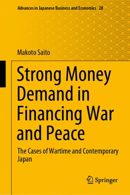 Abbildung von Saito | Strong Money Demand in Financing War and Peace | 1. Auflage | 2021 | beck-shop.de