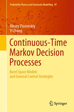 Abbildung von Piunovskiy / Zhang | Continuous-Time Markov Decision Processes | 1. Auflage | 2020 | beck-shop.de