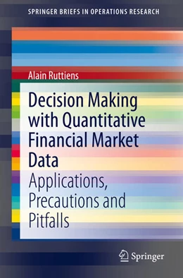 Abbildung von Ruttiens | Decision Making with Quantitative Financial Market Data | 1. Auflage | 2021 | beck-shop.de