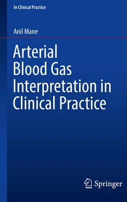 Abbildung von Mane | Arterial Blood Gas Interpretation in Clinical Practice | 1. Auflage | 2021 | beck-shop.de