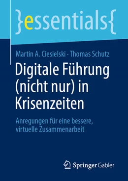Abbildung von Ciesielski / Schutz | Digitale Führung (nicht nur) in Krisenzeiten | 1. Auflage | 2021 | beck-shop.de