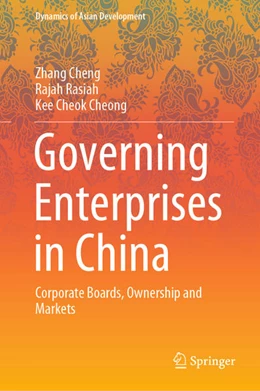 Abbildung von Cheng / Rasiah | Governing Enterprises in China | 1. Auflage | 2021 | beck-shop.de