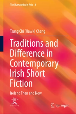 Abbildung von Chang | Traditions and Difference in Contemporary Irish Short Fiction | 1. Auflage | 2020 | beck-shop.de