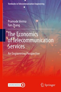 Abbildung von Verma / Zhang | The Economics of Telecommunication Services | 1. Auflage | 2020 | beck-shop.de