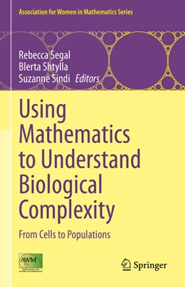 Abbildung von Segal / Shtylla | Using Mathematics to Understand Biological Complexity | 1. Auflage | 2020 | beck-shop.de