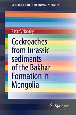 Abbildung von Vrsanský | Cockroaches from Jurassic sediments of the Bakhar Formation in Mongolia | 1. Auflage | 2020 | beck-shop.de
