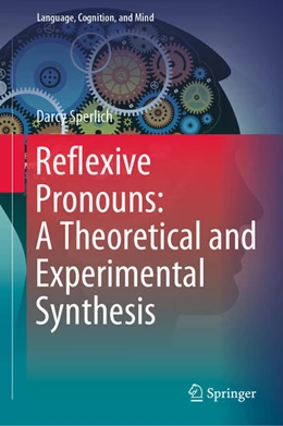 Abbildung von Sperlich | Reflexive Pronouns: A Theoretical and Experimental Synthesis | 1. Auflage | 2021 | beck-shop.de
