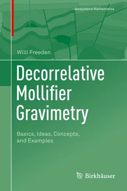 Abbildung von Freeden | Decorrelative Mollifier Gravimetry | 1. Auflage | 2021 | beck-shop.de