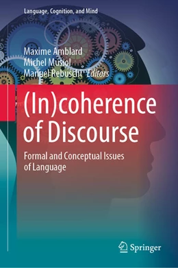 Abbildung von Amblard / Musiol | (In)coherence of Discourse | 1. Auflage | 2021 | beck-shop.de