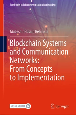 Abbildung von Rehmani | Blockchain Systems and Communication Networks: From Concepts to Implementation | 1. Auflage | 2021 | beck-shop.de