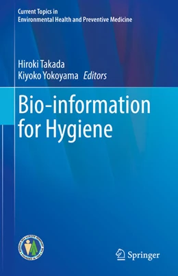 Abbildung von Takada / Yokoyama | Bio-information for Hygiene | 1. Auflage | 2021 | beck-shop.de