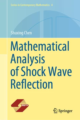 Abbildung von Chen | Mathematical Analysis of Shock Wave Reflection | 1. Auflage | 2020 | beck-shop.de