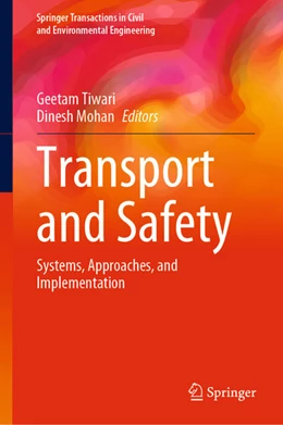 Abbildung von Tiwari / Mohan | Transport and Safety | 1. Auflage | 2021 | beck-shop.de