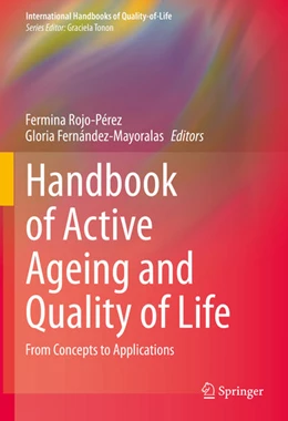 Abbildung von Rojo-Pérez / Fernández-Mayoralas | Handbook of Active Ageing and Quality of Life | 1. Auflage | 2021 | beck-shop.de