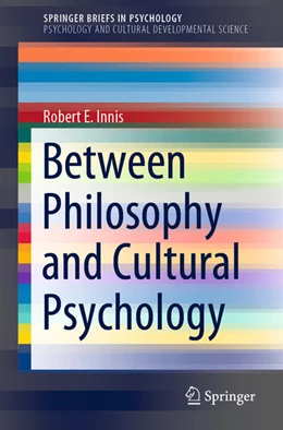 Abbildung von Innis | Between Philosophy and Cultural Psychology | 1. Auflage | 2020 | beck-shop.de