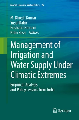 Abbildung von Kumar / Kabir | Management of Irrigation and Water Supply Under Climatic Extremes | 1. Auflage | 2021 | beck-shop.de