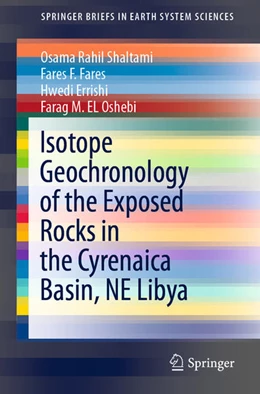 Abbildung von Shaltami / Fares | Isotope Geochronology of the Exposed Rocks in the Cyrenaica Basin, NE Libya | 1. Auflage | 2020 | beck-shop.de