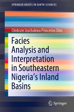 Abbildung von Dim | Facies Analysis and Interpretation in Southeastern Nigeria's Inland Basins | 1. Auflage | 2021 | beck-shop.de