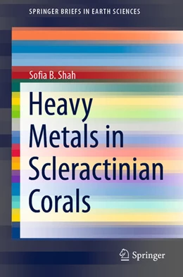 Abbildung von Shah | Heavy Metals in Scleractinian Corals | 1. Auflage | 2021 | beck-shop.de