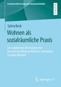 Abbildung von Beck | Wohnen als sozialräumliche Praxis | 1. Auflage | 2021 | beck-shop.de