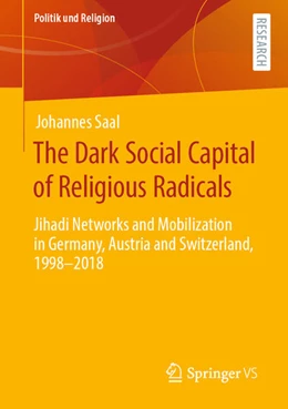 Abbildung von Saal | The Dark Social Capital of Religious Radicals | 1. Auflage | 2021 | beck-shop.de