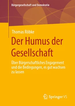Abbildung von Röbke | Der Humus der Gesellschaft | 1. Auflage | 2021 | beck-shop.de