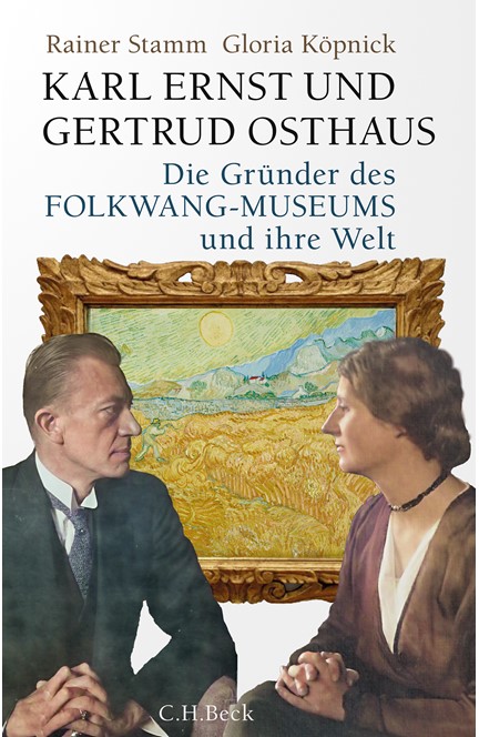 Cover: Gloria Köpnick|Rainer Stamm, Karl Ernst und Gertrud Osthaus