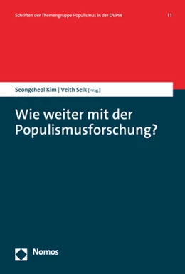 Abbildung von Kim / Selk | Wie weiter mit der Populismusforschung? | 1. Auflage | 2021 | beck-shop.de