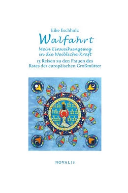 Abbildung von Eschholz | Walfahrt – Mein Einweihungsweg in die weibliche Kraft. | 1. Auflage | 2021 | beck-shop.de