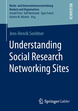 Abbildung von Soeldner | Understanding Social Research Networking Sites | 1. Auflage | 2020 | beck-shop.de