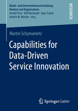 Abbildung von Schymanietz | Capabilities for Data-Driven Service Innovation | 1. Auflage | 2020 | beck-shop.de