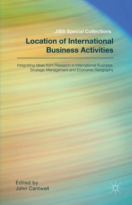 Abbildung von Academy Of International Business / Cantwell | Location of International Business Activities | 1. Auflage | 2014 | beck-shop.de