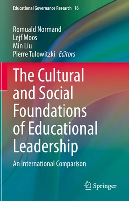 Abbildung von Normand / Moos | The Cultural and Social Foundations of Educational Leadership | 1. Auflage | 2021 | beck-shop.de