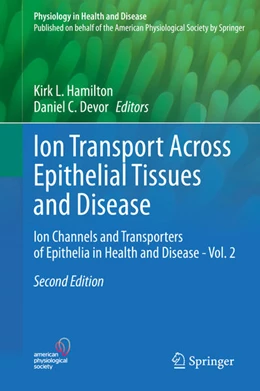 Abbildung von Hamilton / Devor | Ion Transport Across Epithelial Tissues and Disease | 2. Auflage | 2020 | beck-shop.de