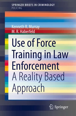 Abbildung von Murray / Haberfeld | Use of Force Training in Law Enforcement | 1. Auflage | 2020 | beck-shop.de
