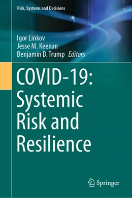 Abbildung von Linkov / Keenan | COVID-19: Systemic Risk and Resilience | 1. Auflage | 2021 | beck-shop.de