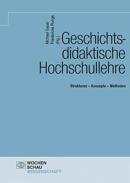 Abbildung von Sauer / Runge | Geschichtsdidaktische Hochschullehre | 1. Auflage | 2021 | beck-shop.de