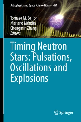 Abbildung von Belloni / Méndez | Timing Neutron Stars: Pulsations, Oscillations and Explosions | 1. Auflage | 2020 | beck-shop.de