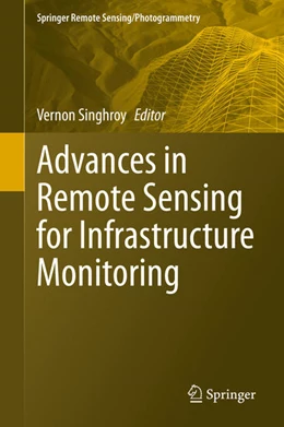 Abbildung von Singhroy | Advances in Remote Sensing for Infrastructure Monitoring | 1. Auflage | 2020 | beck-shop.de