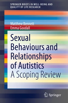 Abbildung von Bennett / Goodall | Sexual Behaviours and Relationships of Autistics | 1. Auflage | 2021 | beck-shop.de
