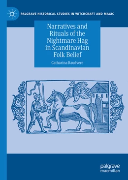Abbildung von Raudvere | Narratives and Rituals of the Nightmare Hag in Scandinavian Folk Belief | 1. Auflage | 2021 | beck-shop.de