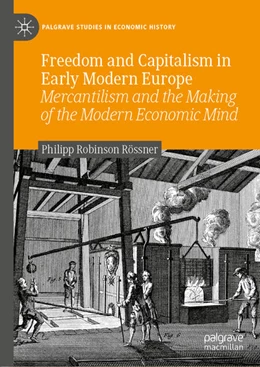 Abbildung von Rössner | Freedom and Capitalism in Early Modern Europe | 1. Auflage | 2020 | beck-shop.de