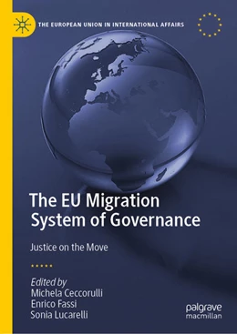 Abbildung von Ceccorulli / Fassi | The EU Migration System of Governance | 1. Auflage | 2020 | beck-shop.de