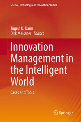 Abbildung von Daim / Meissner | Innovation Management in the Intelligent World | 1. Auflage | 2020 | beck-shop.de