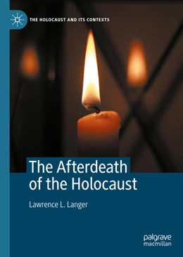 Abbildung von Langer | The Afterdeath of the Holocaust | 1. Auflage | 2021 | beck-shop.de