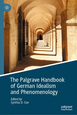 Abbildung von Coe | The Palgrave Handbook of German Idealism and Phenomenology | 1. Auflage | 2021 | beck-shop.de